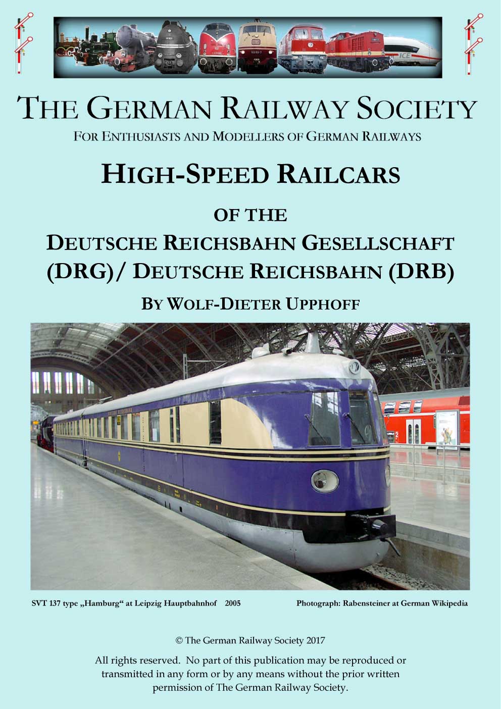 Cover image: High-speed railcars of the Deutsche Reichsbahn Gesellschaft (DRG)/Deutsche Reichsbahn (DRB)
